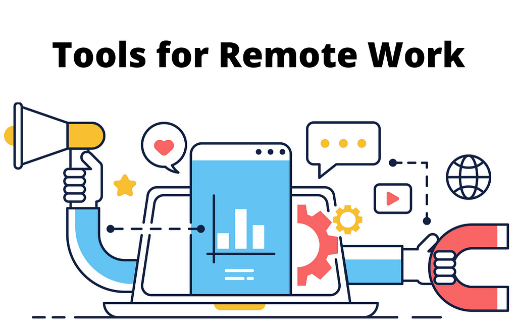 Tools for Remote Work