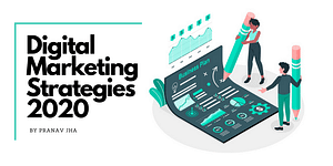 Digital Marketing Strategies 2020