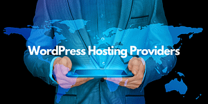 List of Top WordPress Hosting Providers
