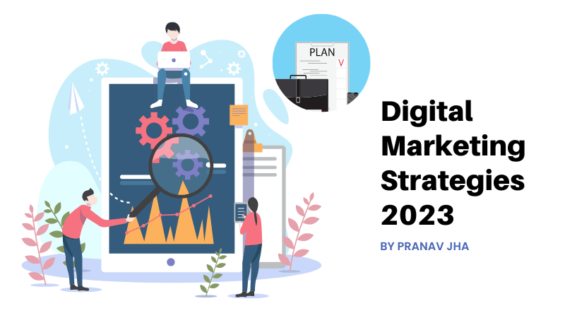 Digital Marketing Strategies 2023